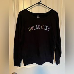 “Unladylike” Medium Crew Neck